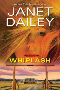 Title: Whiplash (The Champions #2), Author: Janet Dailey