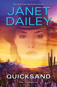 Title: Quicksand: A Thrilling Novel of Western Romantic Suspense, Author: Janet Dailey