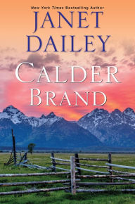 Title: Calder Brand: A Beautifully Written Historical Romance Saga, Author: Janet Dailey