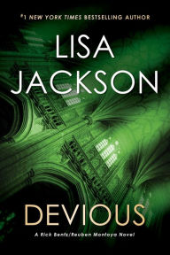 Title: Devious (Rick Bentz/Reuben Montoya Series #7), Author: Lisa Jackson