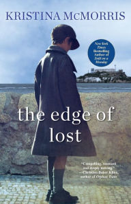 Title: The Edge of Lost, Author: Kristina McMorris