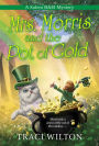 Mrs. Morris and the Pot of Gold