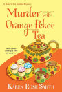 Murder with Orange Pekoe Tea (Daisy's Tea Garden Series #7)
