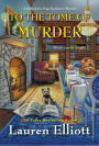To the Tome of Murder (Beyond the Page Bookstore Mystery #7)