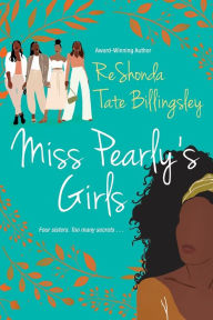 Title: Miss Pearly's Girls: A Captivating Tale of Family Healing, Author: ReShonda Tate Billingsley