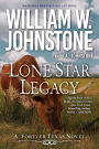 Lone Star Legacy: A New Historical Texas Western