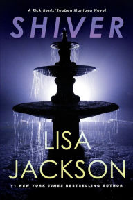 Title: Shiver (Rick Bentz/Reuben Montoya Series #3), Author: Lisa Jackson