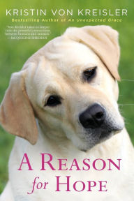 Title: A Reason for Hope, Author: Kristin von Kreisler