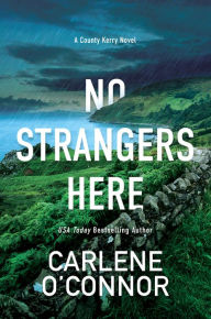 Title: No Strangers Here, Author: Carlene O'Connor