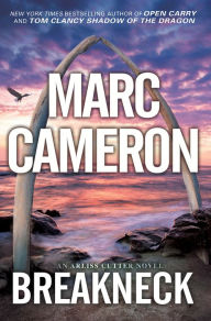 Title: Breakneck (Arliss Cutter Series #5), Author: Marc Cameron