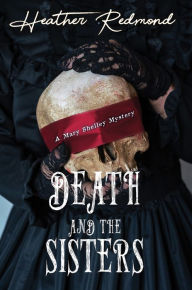 Title: Death and the Sisters, Author: Heather Redmond
