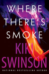 Title: Where There's Smoke, Author: Kiki Swinson