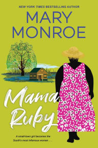 Title: Mama Ruby, Author: Mary Monroe