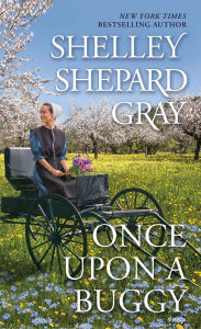 Title: Once Upon a Buggy, Author: Shelley Shepard Gray