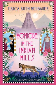 Title: Homicide in the Indian Hills, Author: Erica Ruth Neubauer