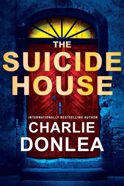The Suicide House: A Gripping and Brilliant Novel of Suspense