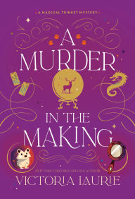 Title: A Murder in the Making, Author: Victoria Laurie