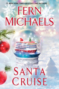 Title: Santa Cruise: A Festive and Fun Holiday Story, Author: Fern Michaels