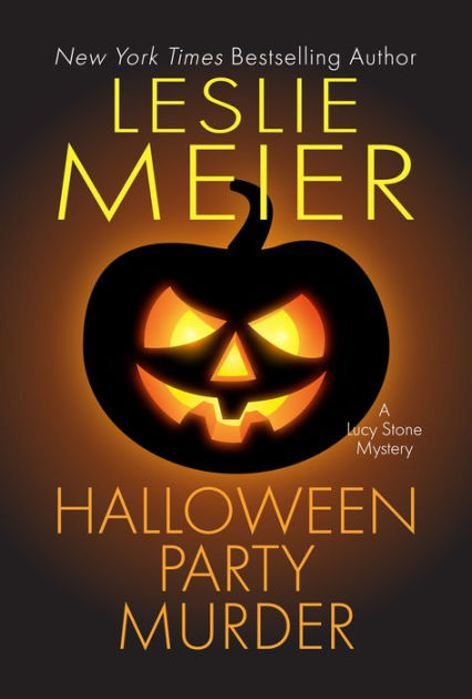 Halloween Party Murder By Leslie Meier Lee Hollis Barbara Ross Hardcover Barnes And Noble®