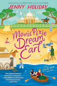 Title: Manic Pixie Dream Earl, Author: Jenny Holiday