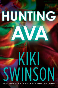 Title: Hunting Ava, Author: Kiki Swinson