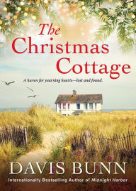 Title: The Christmas Cottage, Author: Davis Bunn