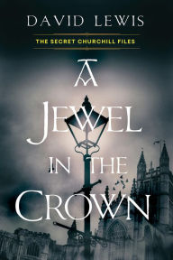 Title: A Jewel in the Crown, Author: David Lewis