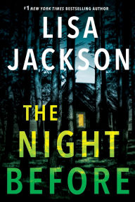 Title: The Night Before, Author: Lisa Jackson