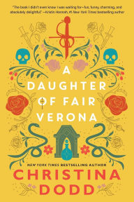 Title: A Daughter of Fair Verona, Author: Christina Dodd