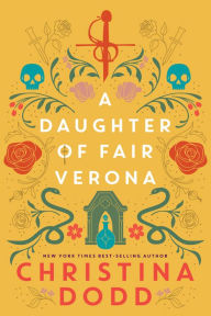 Title: A Daughter of Fair Verona, Author: Christina Dodd