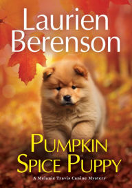 Title: Pumpkin Spice Puppy, Author: Laurien Berenson