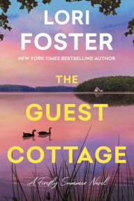 Title: The Guest Cottage, Author: Lori Foster