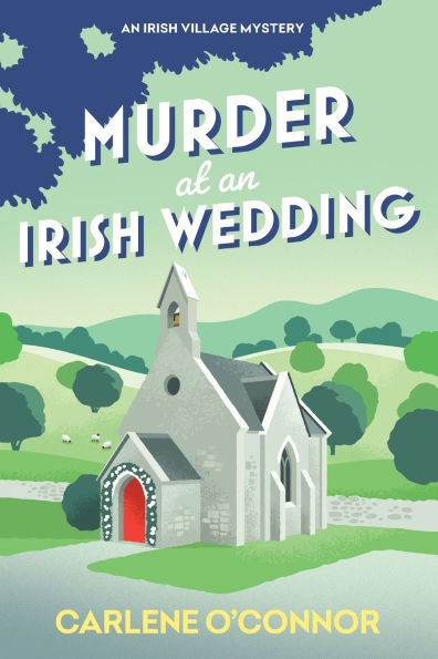 Murder at an Irish Wedding (Irish Village Mystery #2)
