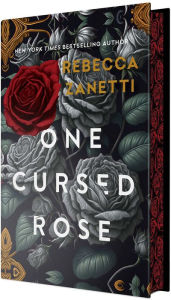 Title: One Cursed Rose: Limited Special Edition Hardcover, Author: Rebecca Zanetti