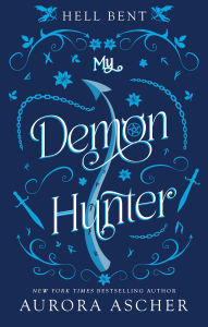 Title: My Demon Hunter: Special Limited First Printing, Author: Aurora Ascher