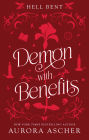 Demon with Benefits (Hell Bent Series #3)