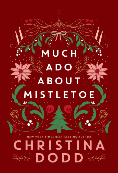Much Ado About Mistletoe