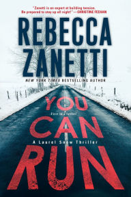 Title: You Can Run: A Gripping Novel of Suspense, Author: Rebecca Zanetti