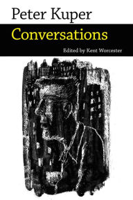Title: Peter Kuper: Conversations, Author: Kent Worcester
