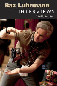 Title: Baz Luhrmann: Interviews, Author: Tom Ryan