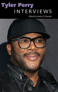 Title: Tyler Perry: Interviews, Author: Janice D. Hamlet
