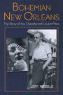 Bohemian New Orleans: The Story of the Outsider and Loujon Press