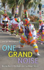 One Grand Noise: Boxing Day in the Anglicized Caribbean World