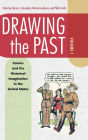 Drawing the Past, Volume 1: Comics and the Historical Imagination in the United States