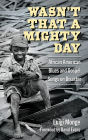 Wasn't That a Mighty Day: African American Blues and Gospel Songs on Disaster