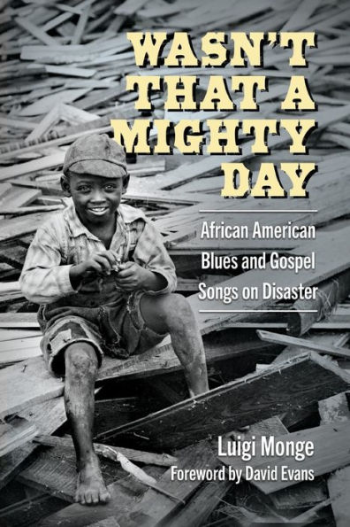 Wasn't That a Mighty Day: African American Blues and Gospel Songs on Disaster