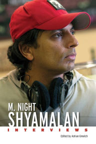Title: M. Night Shyamalan: Interviews, Author: Adrian Gmelch