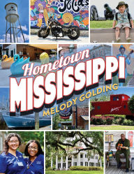 Title: Hometown Mississippi, Author: Melody Golding