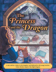 Title: The Princess and the Dragon, Author: Ken Manger