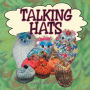 TALKING HATS